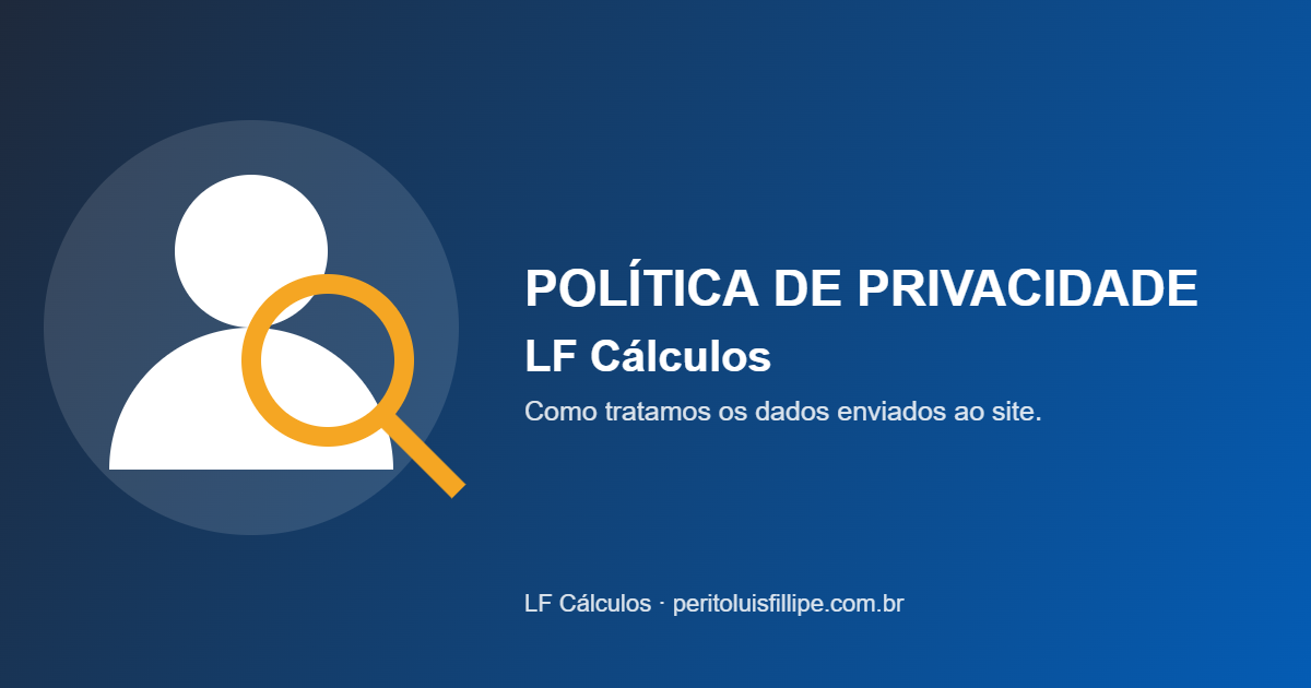 Política de privacidade do LF Cálculos: tratamento de dados do site